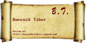 Bencsik Tibor névjegykártya
